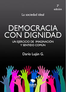 Democracia con dignidad