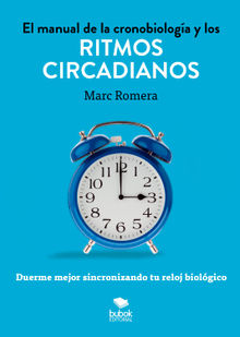 El Manual de la cronobiologa y los ritmos circadianos