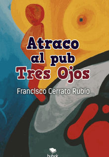 Atraco al Pub Tres Ojos