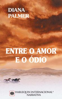 Entre o amor e o dio