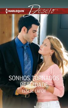 Sonhos tornados realidade