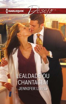 Lealdade ou chantagem