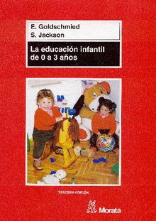 La educacin infantil de 0 a 3 aos