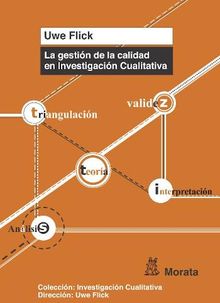 La gestin de la calidad en Investigacin Cualitativa