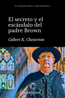 El secreto y el escndalo del padre Brown