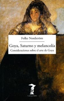 Goya, Saturno y melancola