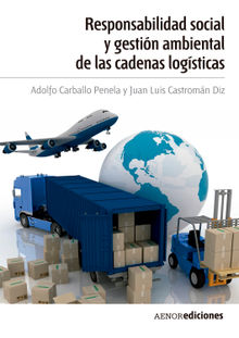 Responsabilidad social y gestin ambiental de las cadenas logsticas