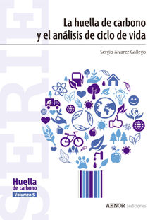 La huella de carbono y el anlisis de ciclo de vida