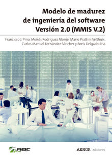 Modelo de madurez de ingeniera del software Versin 2.0 (MMIS V.2)