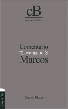 Comentario al Evangelio de Marcos