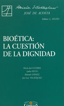 Biotica: la cuestin de la dignidad