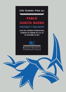 Pablo Garca Baena: Misterio y precisin