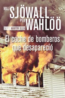 El coche de bomberos que desapareci