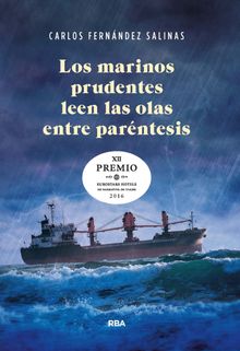 Los marinos prudentes leen las olas entre parntesis