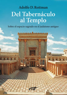 Del Tabernculo al Templo