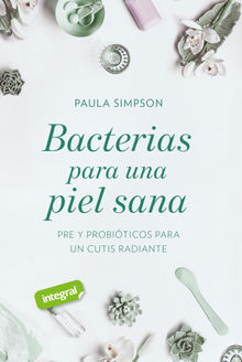 Bacterias para una piel sana