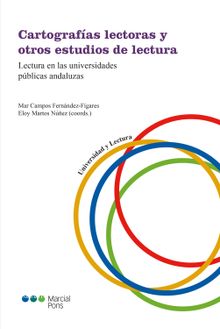 Cartografas lectoras y otros estudios de lectura: Lecturas en las universidades pblicas andaluzas