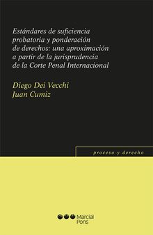 Estndares de suficiencia probatoria y ponderacin de derechos