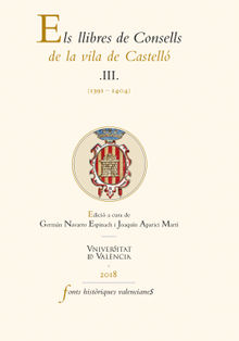 Els llibres de Consells de la vila de Castell III