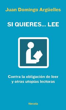 Si quieres... lee