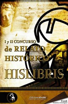 I y II Concurso de relato histrico Hislibris