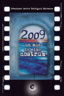 2009, un ao de CINE NOSTRUM