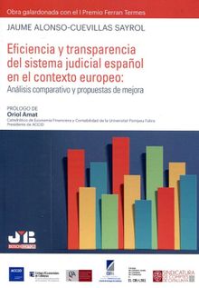 Eficiencia y transparencia del sistema judicial espaol en el contexto europeo