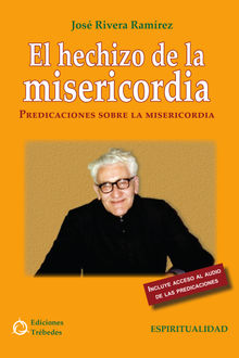 El hechizo de la misericordia