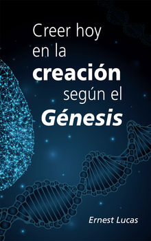 Creer hoy en la creacin segn el Gnesis