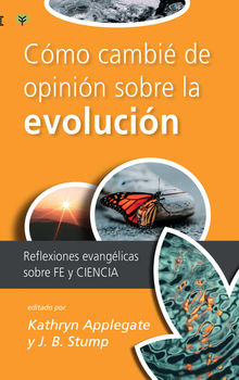 Co?mo cambie? de opinio?n sobre la evolucio?n