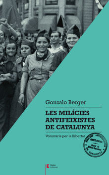 Les milcies antifeixistes de Catalunya