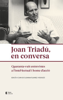 Joan Triad, en conversa