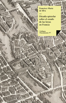 Dcada epistolar sobre el estado de las letras en Francia