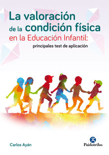 La valoracin de la condicin fsica en la educacin infantil