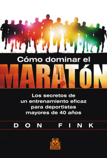 Cmo dominar el maratn