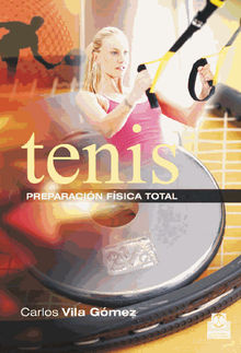 Tenis. Preparacin fsica total (Color)