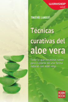 Tcnicas curativas del aloe vera