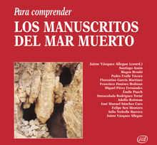 Para comprender los manuscritos del mar Muerto