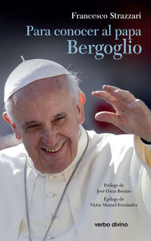 Para conocer al papa Bergoglio