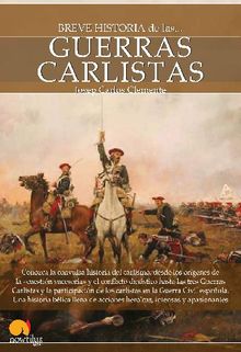 Breve historia de las guerras carlistas