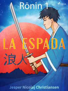 Ronin 1 - La espada