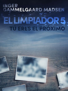 El limpiador 5: T eres el prximo