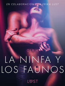 La ninfa y los faunos - Un relato ertico