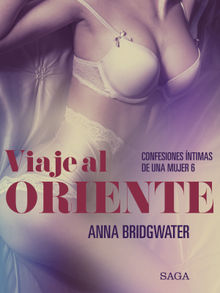 Viaje al Oriente - Confesiones ntimas de una mujer 6