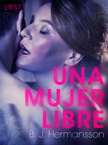 Una mujer libre - Relato ertico