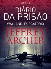 Dirio da priso, Volume 2 - Wayland: Purgatrio