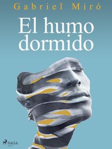 El humo dormido