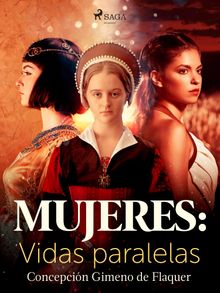 Mujeres: vidas paralelas