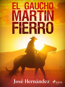 El gaucho Martn Fierro