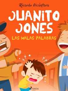 Juanito Jones  Las malas palabras